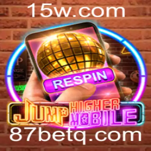 Explorando o Mundo de JumpHighermobile com um Olhar sobre 87 Bet