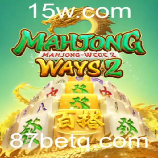 Descubra o Fascínio do MahjongWays2: Regras e Estratégias para 87 Bet