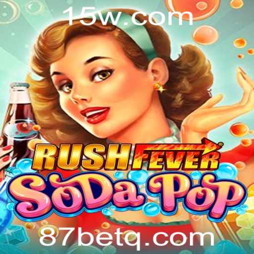 Descubra RushFeverSodaPop: O Jogo de 87 Bet que Está Conquistando o Mundo